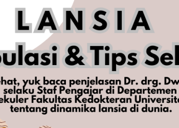 LANSIA: Populasi dan Tips Hidup Sehat