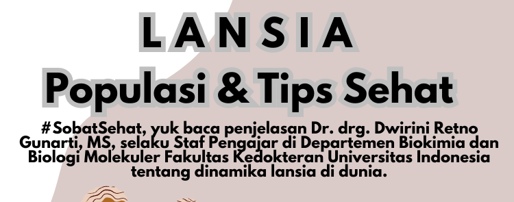 LANSIA: Populasi dan Tips Hidup Sehat