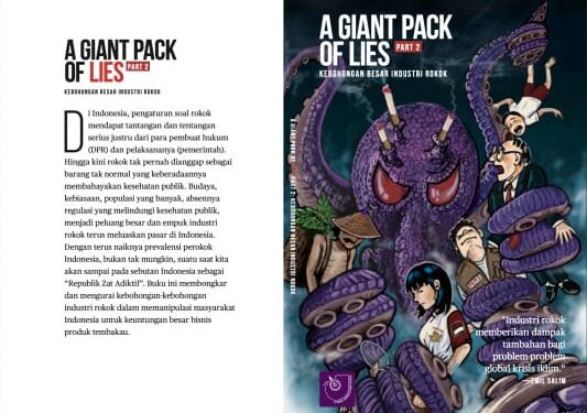 A Giant Pack of Lies Part 2: Menguak Kebohongan Besar Industri Rokok